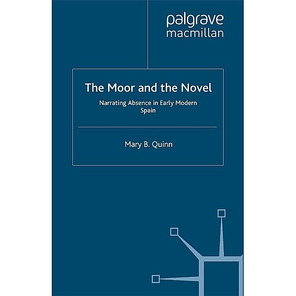 The Moor and the Novel, Mary B. Quinn