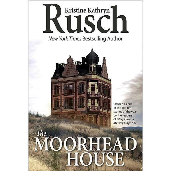 The Moorhead House, Kristine Kathryn Rusch