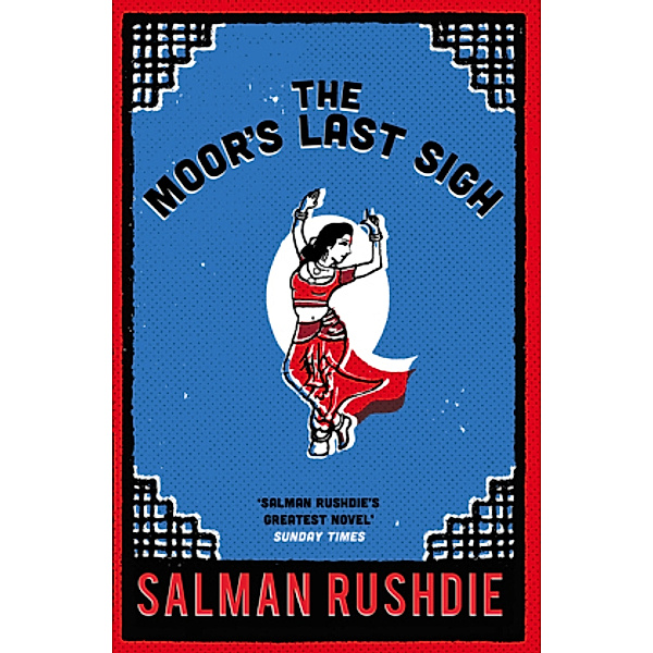The Moor's Last Sigh, Salman Rushdie