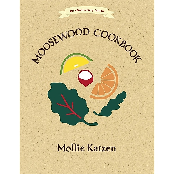 The Moosewood Cookbook, Mollie Katzen