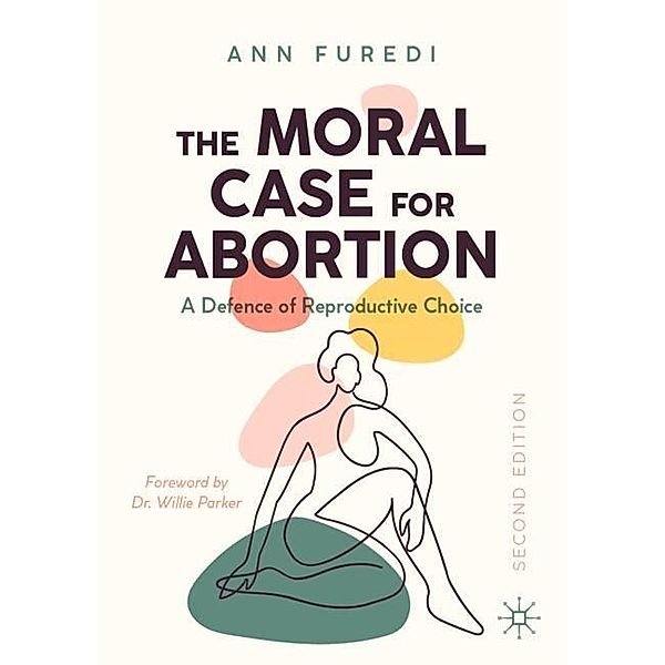 The Moral Case for Abortion, Ann Furedi