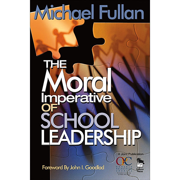 The Moral Imperative of School Leadership