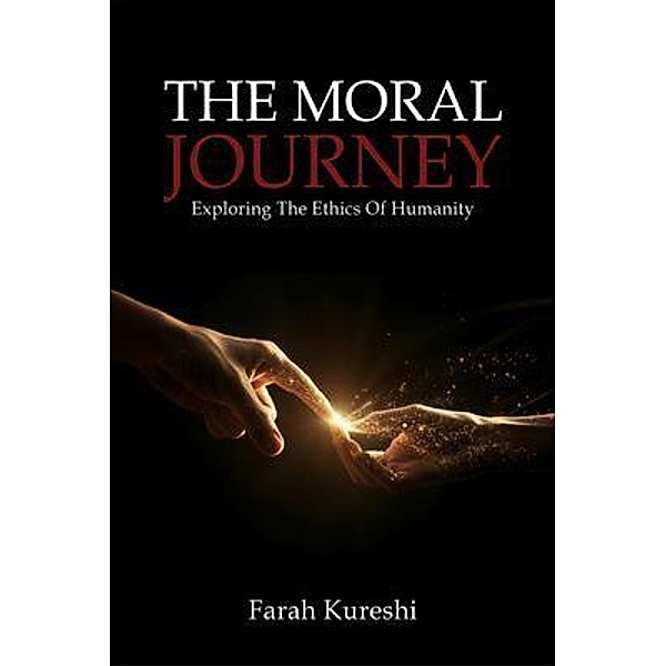 The Moral Journey, Farah Kureshi
