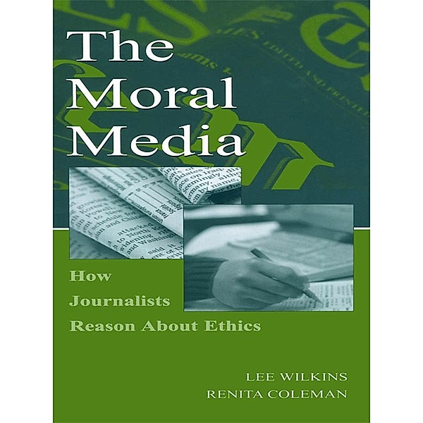 The Moral Media, Lee Wilkins, Renita Coleman