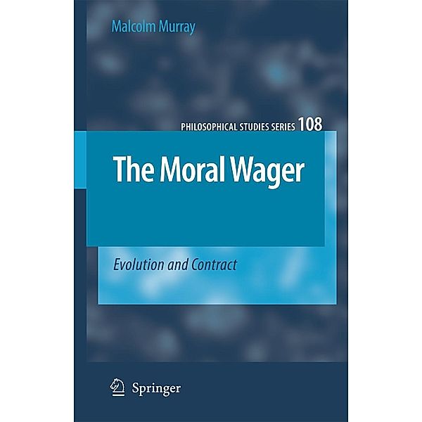 The Moral Wager: Evolution and Contract, Malcolm Murray