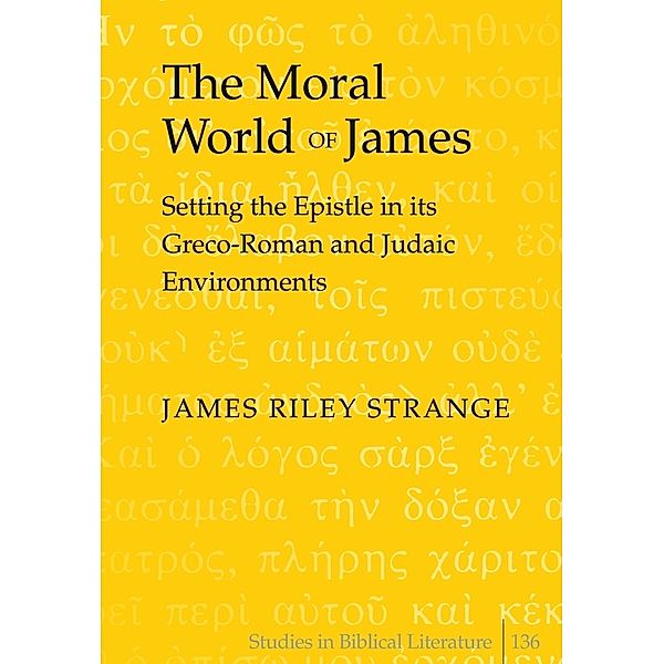 The Moral World of James, James Riley Strange