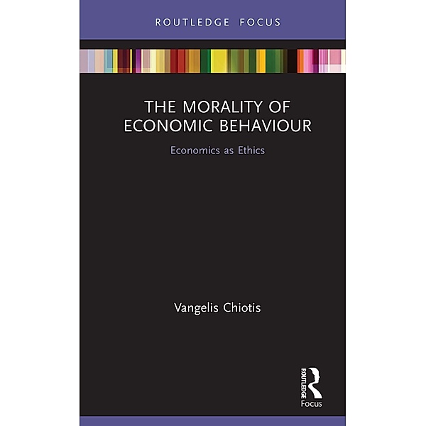 The Morality of Economic Behaviour, Vangelis Chiotis