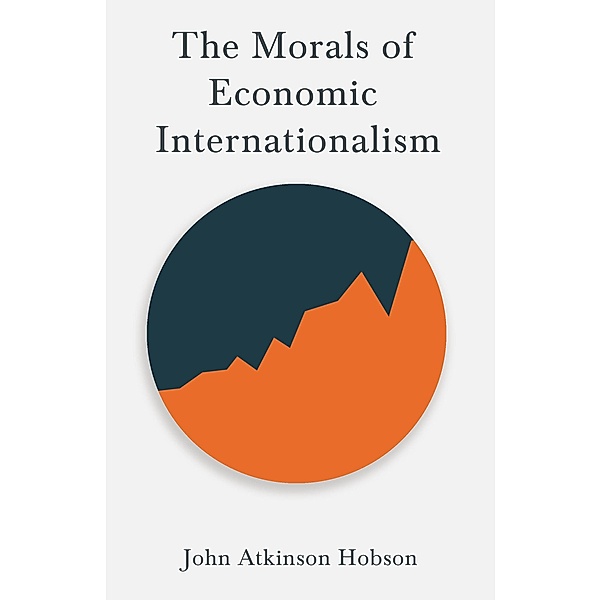 The Morals of Economic Internationalism, John Atkinson Hobson, V. I. Lenin