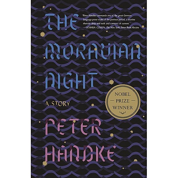 The Moravian Night, Peter Handke, Krishna Winston