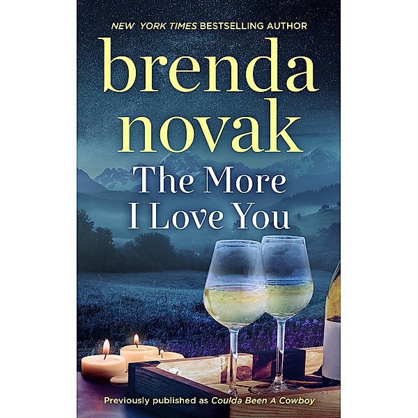 The More I Love You / Dundee Idaho Bd.8, Brenda Novak