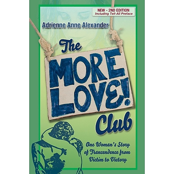 The More Love Club, Adrienne Alexander