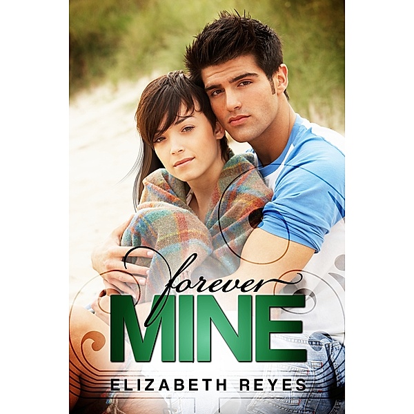 The Moreno Brothers: Forever Mine (The Moreno Brothers), Elizabeth Reyes