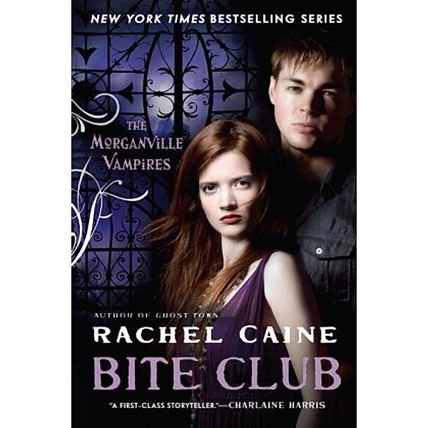 The Morganville Vampires - Bite Club, Rachel Caine
