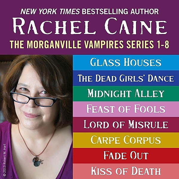 The Morganville Vampires: Books 1-8 / The Morganville Vampires, Rachel Caine