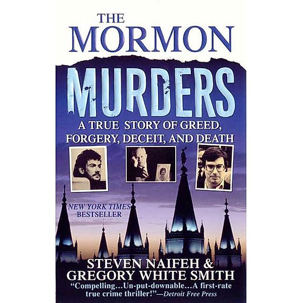 The Mormon Murders, Steven Naifeh, Gregory White Smith