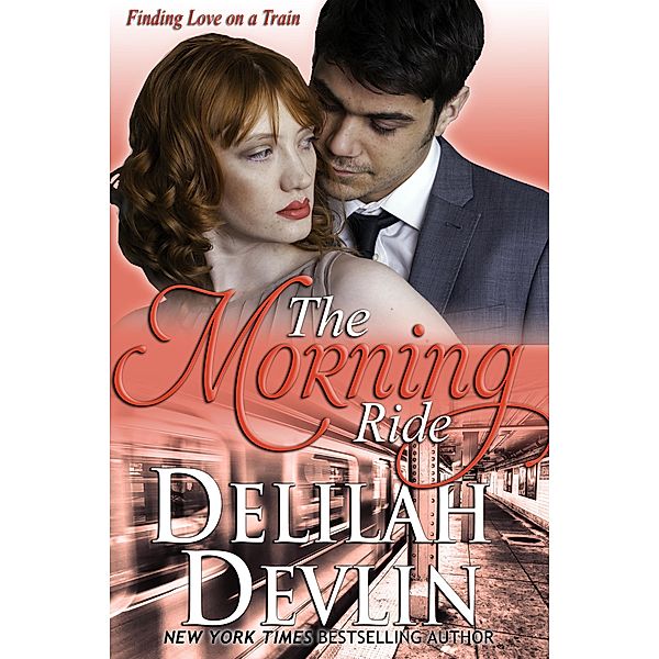 The Morning Ride, Delilah Devlin