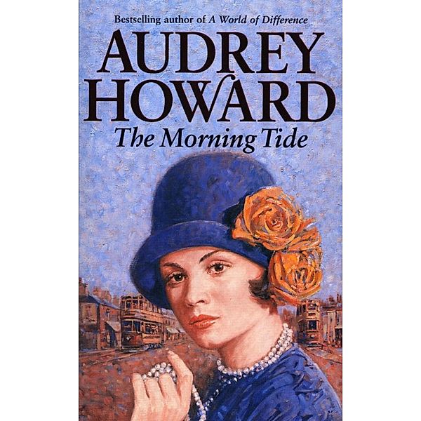 The Morning Tide, Audrey Howard