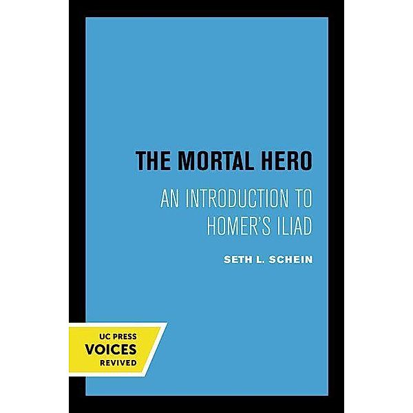 The Mortal Hero, Seth L. Schein