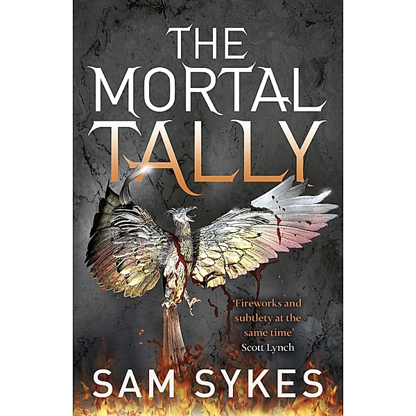 The Mortal Tally / Bring Down Heaven, Sam Sykes
