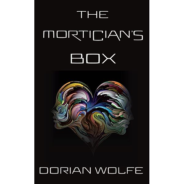 The Mortician's Box, Dorian Wolfe