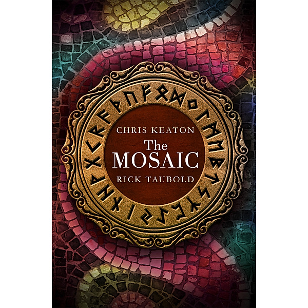 The Mosaic, Chris Keaton, Rick Taubold