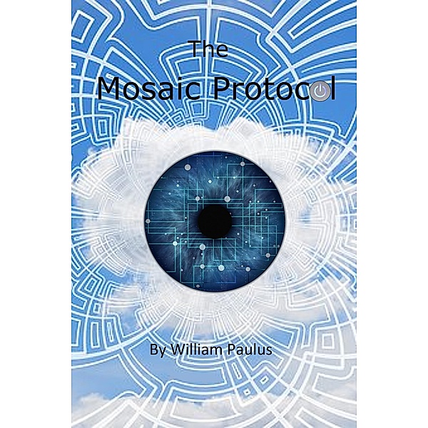 The Mosaic Protocol, William Paulus