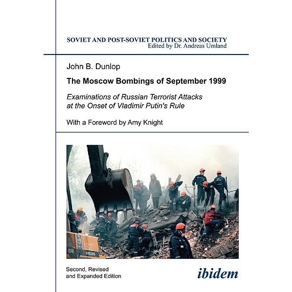 The Moscow Bombings of September 1999, John Dunlop