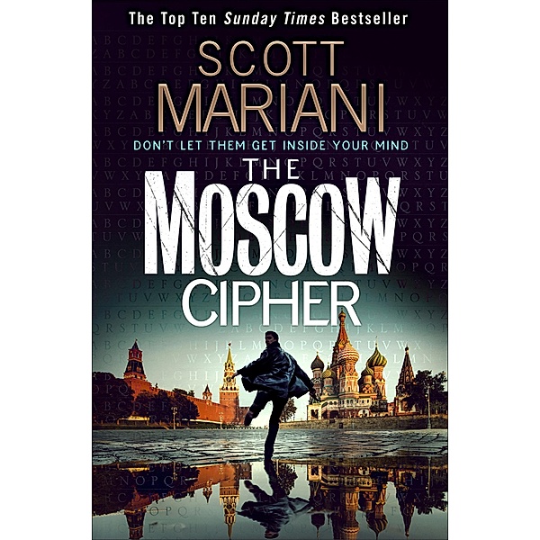 The Moscow Cipher / Ben Hope Bd.17, Scott Mariani