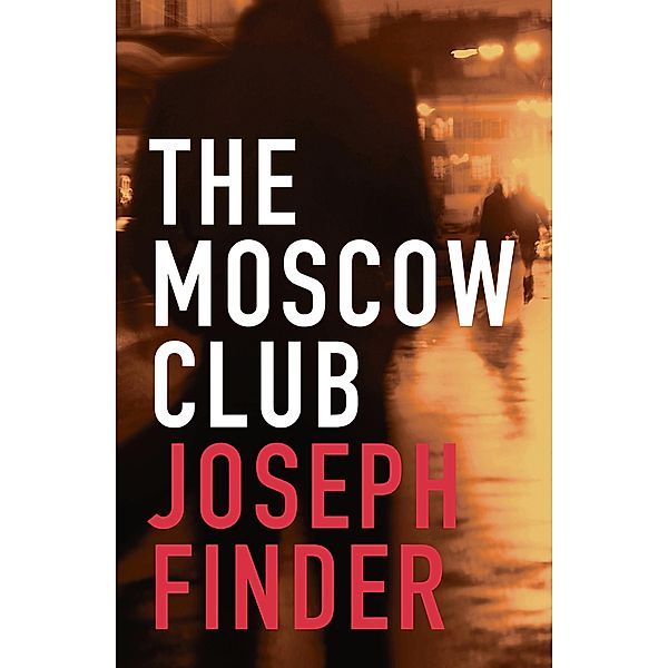 The Moscow Club, Joseph Finder