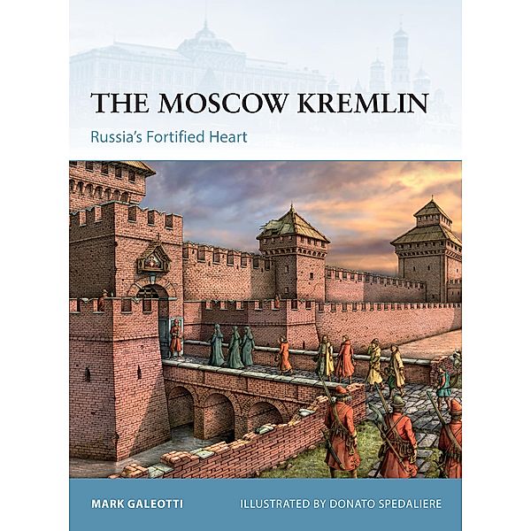 The Moscow Kremlin, Mark Galeotti