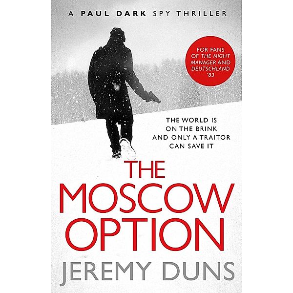 The Moscow Option, Jeremy Duns