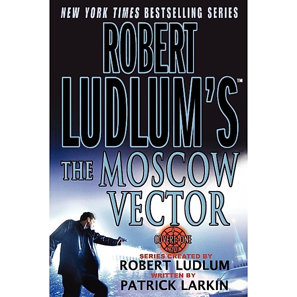 The Moscow Vector, Robert Ludlum