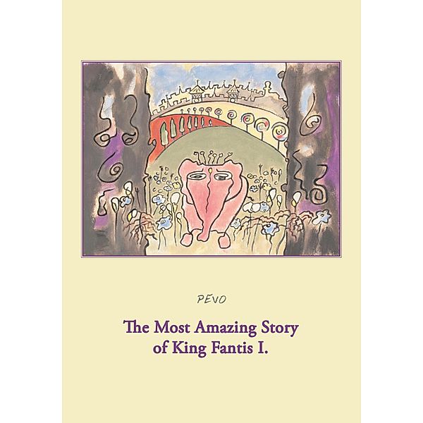 The Most Amazing Story of King Fantis I., Null Pevo