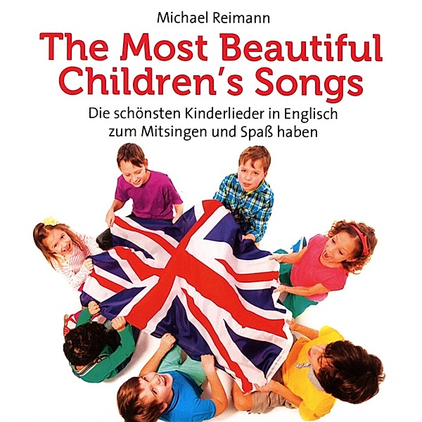 The Most Beautiful Children?S Songs, Michael Reimann