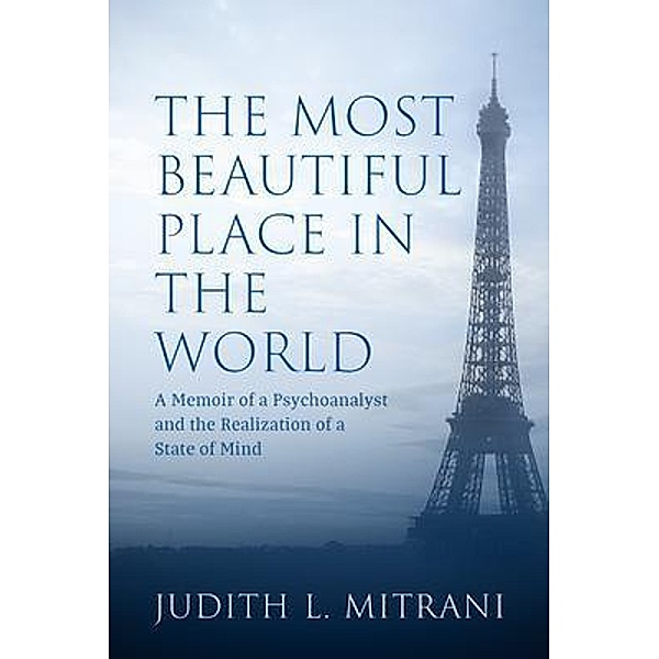 The Most Beautiful Place in the World, Judith Mitrani
