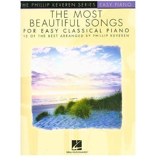 The Most Beautiful Songs, For Easy Classical Piano