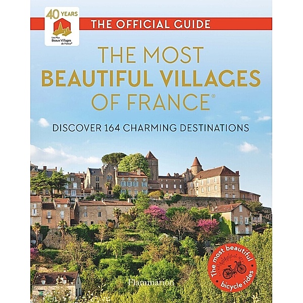 The Most Beautiful Villages of France (40th Anniversary Edition), Les Plus Beaux Villages de France