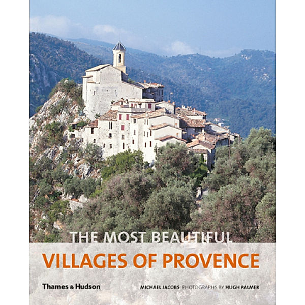 The Most Beautiful Villages of Provence, Michael Jacobs