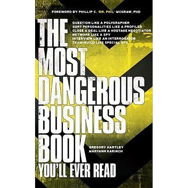The Most Dangerous Business Book You'll Ever Read, Gregory Hartley, Karinch