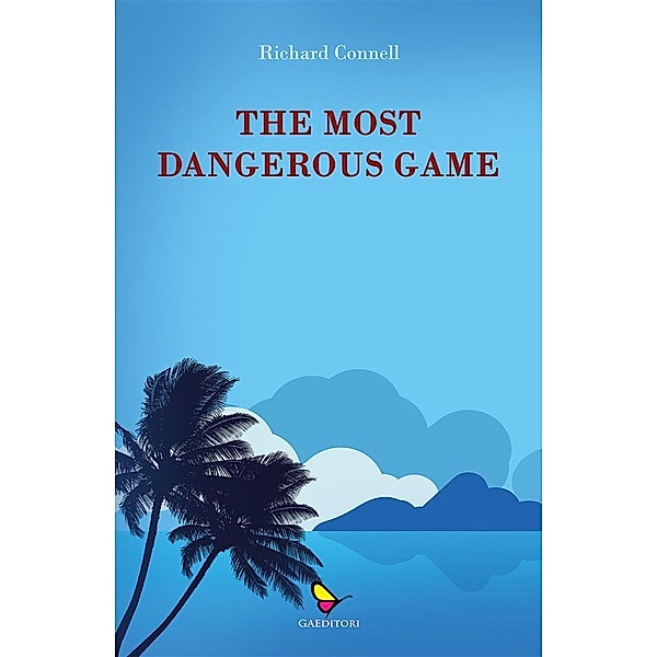 The most dangerous game, Richard Connell