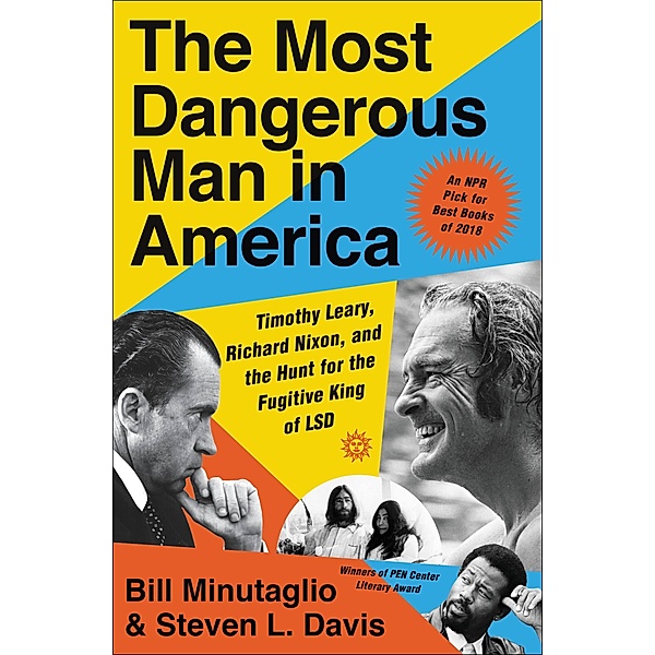 The Most Dangerous Man in America, Bill Minutaglio, Steven L. Davis