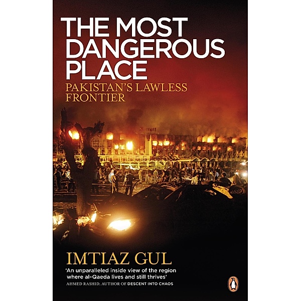The Most Dangerous Place, Imtiaz Gul