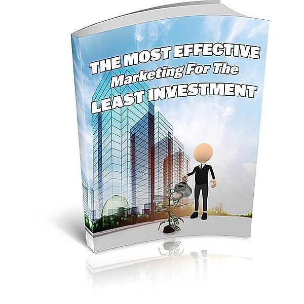 The Most Effective Marketing For The Least Investment, Anil Bishnoi
