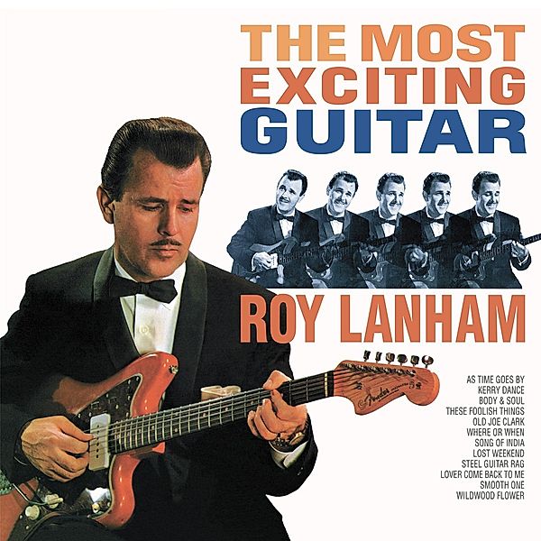 The Most Exciting Guitar (180gram Vinyl), Roy Lanham