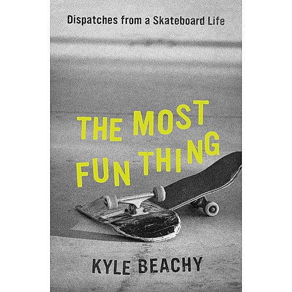 The Most Fun Thing, Kyle Beachy