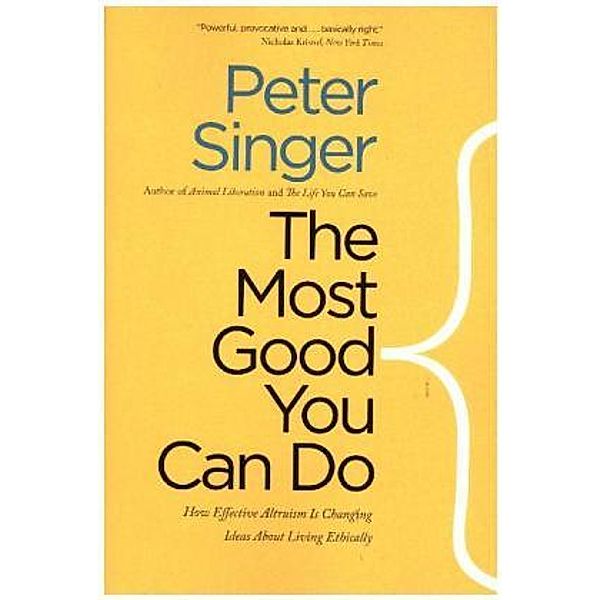 The Most Good You Can Do, Peter Singer