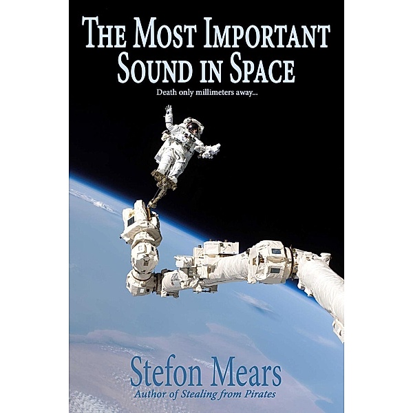 The Most Important Sound in Space, Stefon Mears