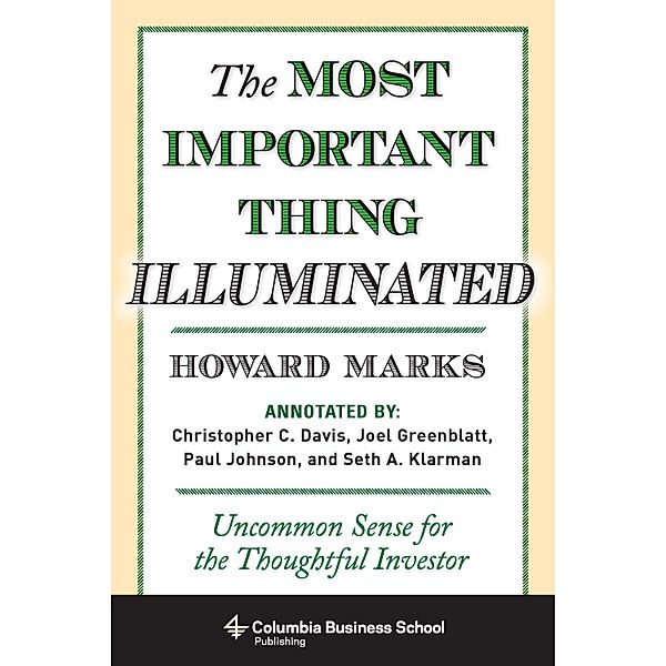 The Most Important Thing Illuminated, Howard Marks