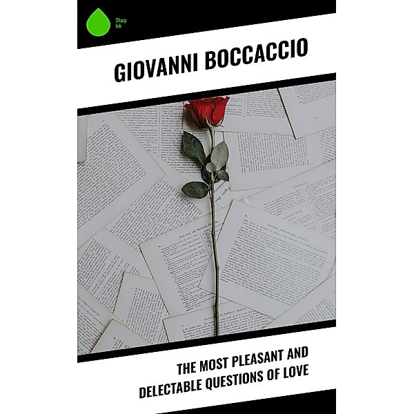 The Most Pleasant and Delectable Questions of Love, Giovanni Boccaccio