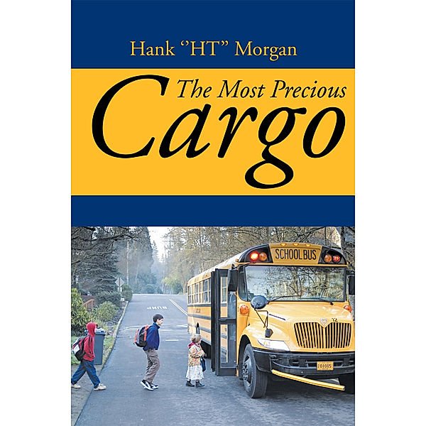 The Most Precious Cargo, Hank “H.T.’’ Morgan
